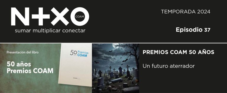 episodio 37 UN FUTURO ATERRADOR comunicado nexo coam